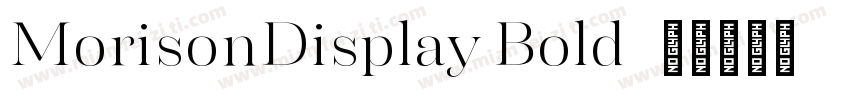 MorisonDisplay Bold字体转换